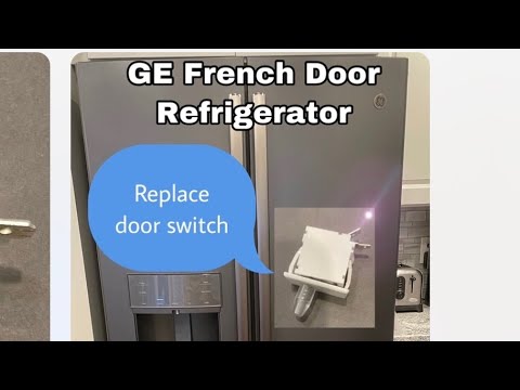 GE French Door Refrigerator - Replace Door Switch
