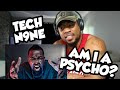 TECH N9NE WEEK #7 - AM I PSYCHO - FT. HOPSIN & B.O.B - REACTION