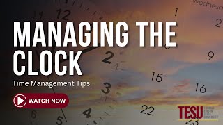 Mastering the Clock: Time Management Tips
