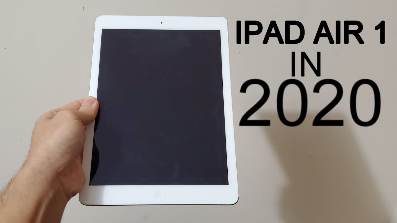 IPAD AIR 1 STILL USABLE IN 2020?