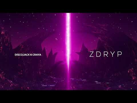 Discojack & Craya - Zdryp