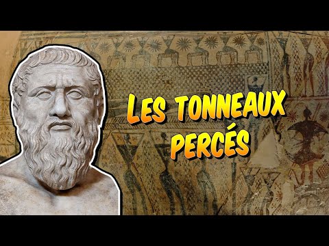 Philosophie - Platon et les tonneaux percés de Calliclès