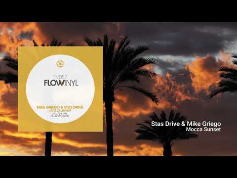 Stas Drive, Mike Griego - Mocca Sunset [Flow Vinyl]