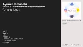 Ayumi Hamasaki &amp; The Warsaw National Philharmonic Orchestra - Greatful Days