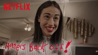 Haters Back Off - Season 2 | Official Trailer [HD] | Netflix