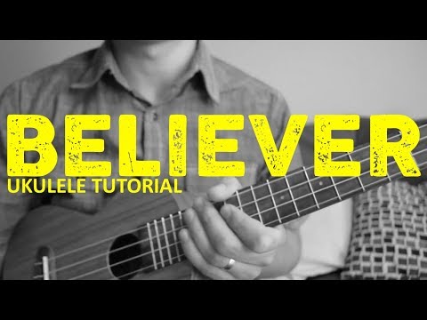 download lagu mp3 mp4 Believer Ukulele Chords, download lagu Believer Ukulele Chords gratis, unduh video klip Believer Ukulele Chords