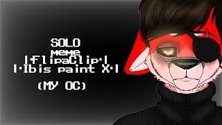 SOLO meme [flipaclip/ibis paint x]  (my oc)   lazy