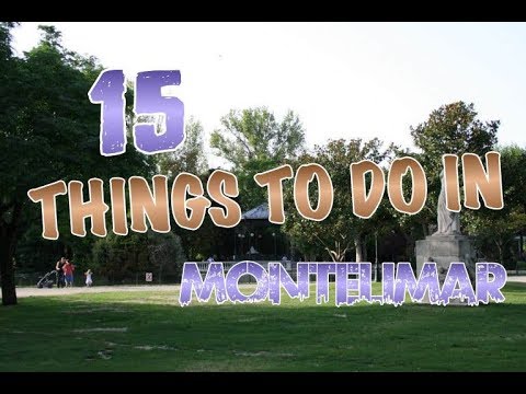 Top 15 Things To Do In Montélimar, France