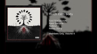 Touch Eem Body