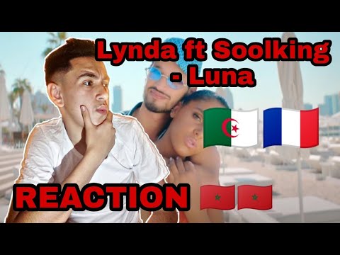 Lynda Feat Soolking - Luna [Clip Officiel] Reaction🇲🇦🇩🇿