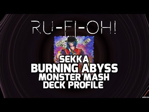 Ru-Fi-Oh! - Sekka/Burning Abyss Deck Profile - February 2019