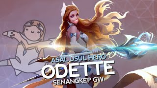 Download lagu Asal Usul Hero Odette Senangkep Gw - MLBB Indonesia mp3