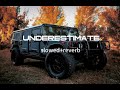 Underestimate Slowed Reverb Base Boosted