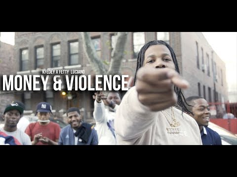 Kfedey x Fetty Luciano - "Money & Violence" (Music Video) | Shot By @MeetTheConnectTv