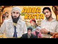 अब्बा का रिश्ता Abba Ka Rista Aasif Gaur Comedy Asif Gour 420 Team 420 Com