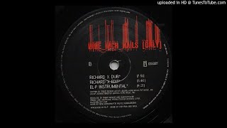 Nine Inch Nails - Only [Richard X Dub]