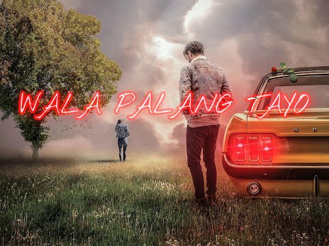 Wala palang tayo - Joshua Mari Verse