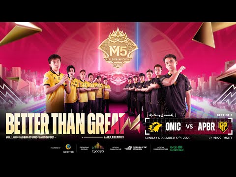 LIVE | GRAND FINALS | M5 World Championship | (မြန်မာ)