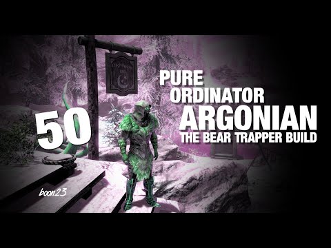 Skyrim Pure Ordinator Argonian Bear Trapper Build, Part 50