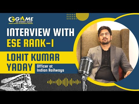Meet ESE Rank-1 With GAME | Mr. Lohit Kumar Yadav | Know His Preparation Strategy
