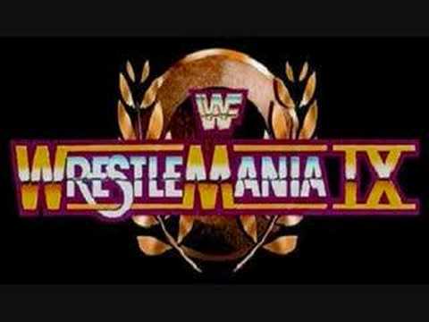 WrestleMania IX "WrestleMania" (Lyrical)