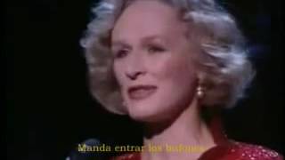 Glenn Close  - Send in the clowns