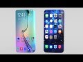 GALAXY S7 Edges VS iPhone 7 Edges 2015 