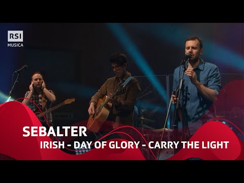 Irish - Day of Glory - Carry the Light - Sebalter | RSI Musica