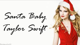 Taylor Swift - Santa Baby (Lyrics)