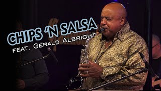 Chips N&#39; Salsa - The Cannonball Band feat. Gerald Albright
