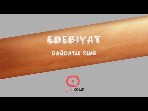 DİVAN EDEBİYATI SANATÇISI Bağdatlı Ruhi
