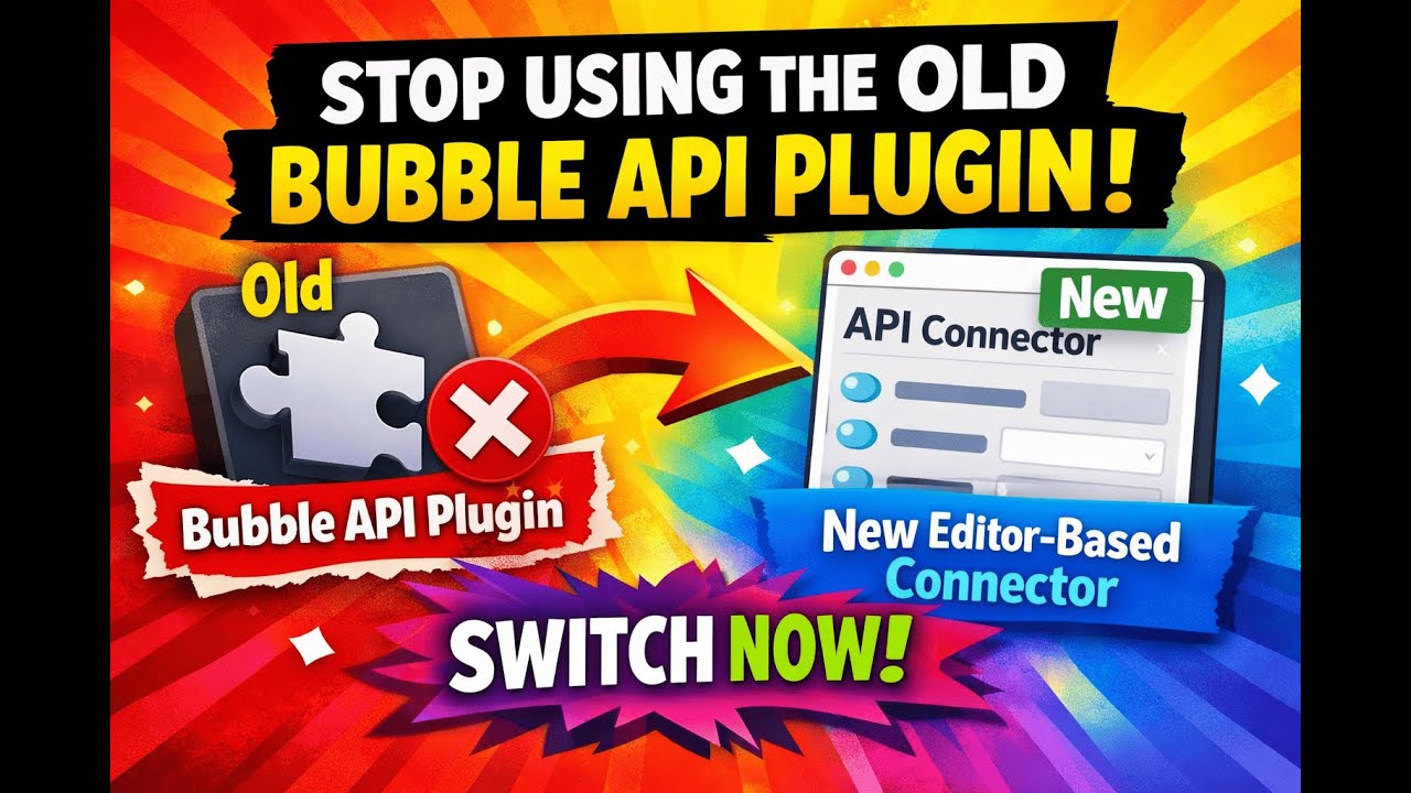 Stop Using the Old Bubble API Plugin: Use the New Editor-Based API Connector - Full Tutorial Guide