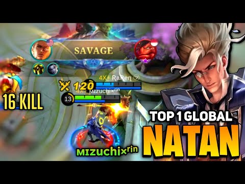 PERFECT SAVAGE! Natan 100% Monster [ Top 1 Global Natan Best Build 2022 ] By ᴍɪzuchi×ʳⁱⁿ - MLBB