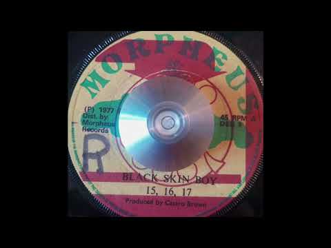 15, 16, 17 – Black Skin Boy & Blacker Version (Morpheus) 1977