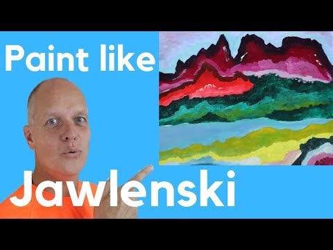 How to paint like Alexej von Jawlensky  landscapes - Blue rider art movement