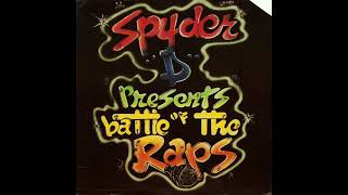 Spyder "D" Presents...Battle Of The Raps