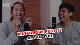 MUHARRAM FEST ?? APAAN TUH, YUK SIMAK !!
