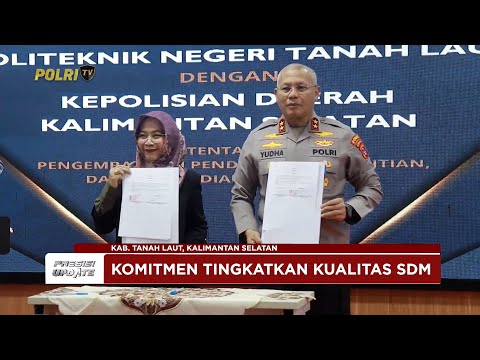 PRESISI UPDATE: PENANDATANGANAN NOTA KESEPAHAMAN (POLITALA) DENGAN POLDA KALSEL 29/05/25 (08.00)