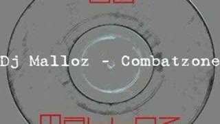 Dj Malloz - Combat Zone