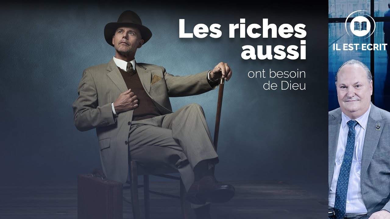 Les riches aussi ont besoin de Dieu