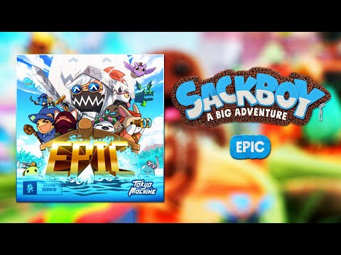 Sackboy: A Big Adventure OST - EPIC