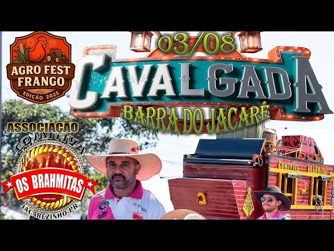 Cavalgada na Barra do Jacaré - AgroFest 2025 - Comitiva Os Brahmitas