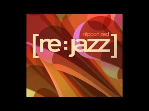 re-jazz - Bibo No Aozora (Ryuichi Sakamoto Cover)