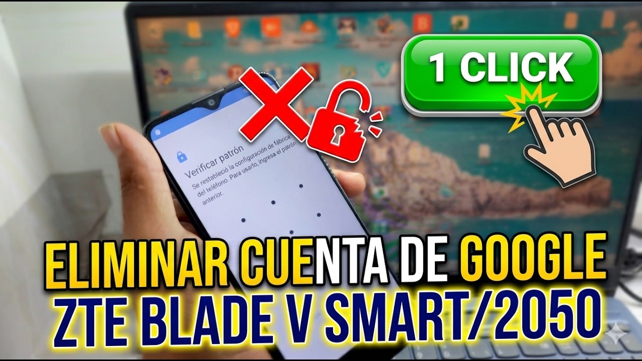 ELIMINAR CUENTA DE GOOGLE ZTE BLADE V SMART (2050) | Un  Click 2026