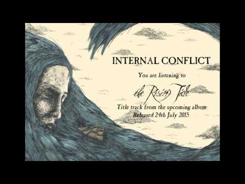 The Rising Tide - Internal Conflict [2015]