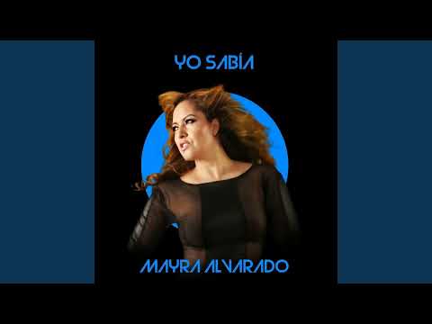 Mayra Alvarado - Yo Sabía [TECNOCUMBIA ECUADOR]