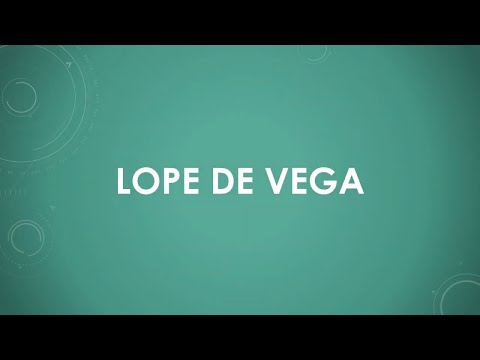 Lope de Vega einfach und kurz erklärt