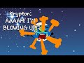 Krypton Explodes Object Cosmos