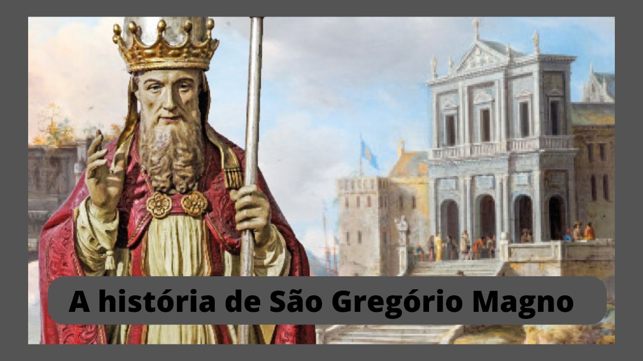 A história de São Gregório Magno