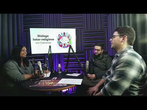 "Quem Somos N&oacute;s?" | Podcast Di&aacute;logo Inter-Religioso em Odivelas T03 E01